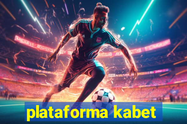 plataforma kabet